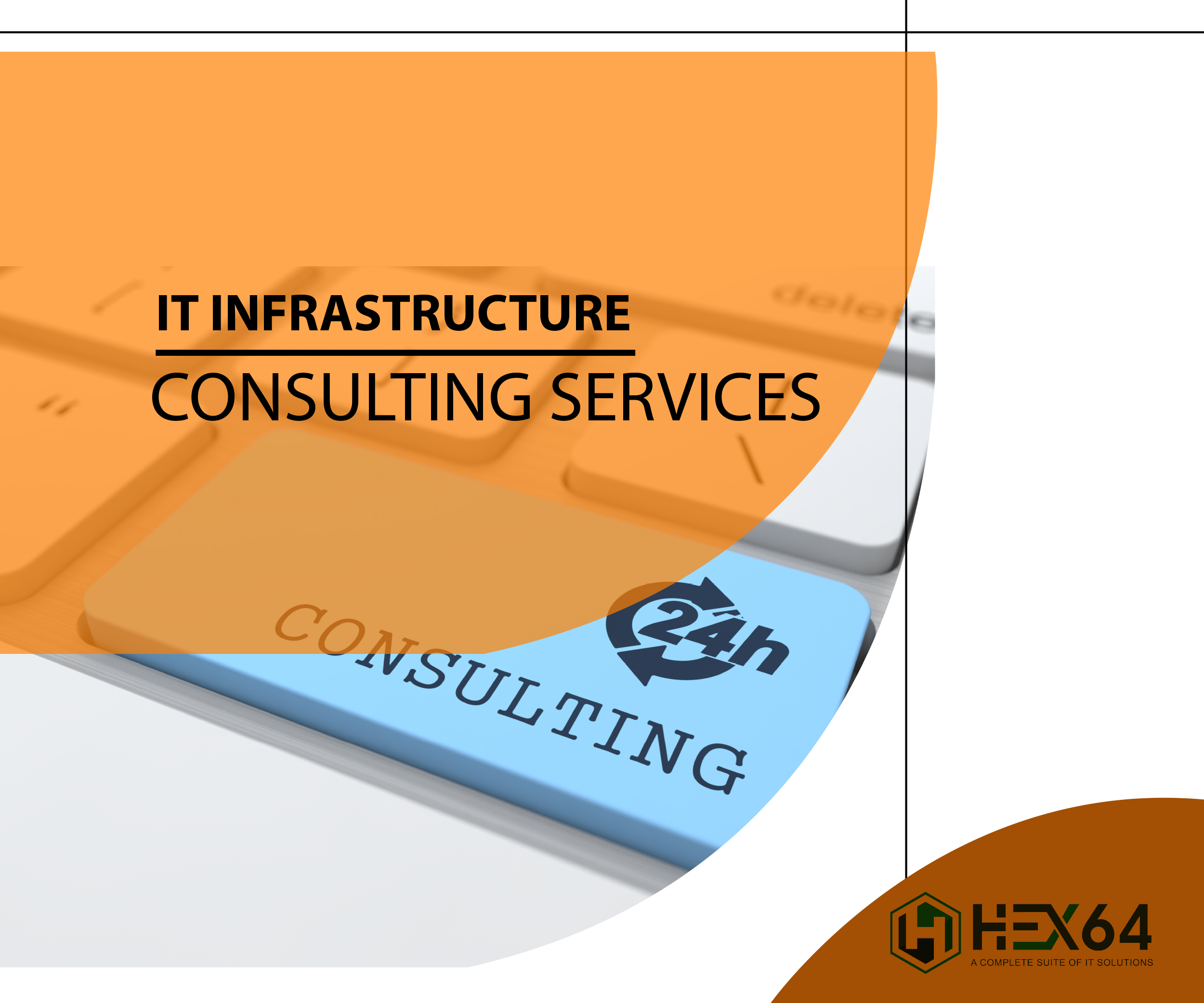 IT Infrastructure consulting services.